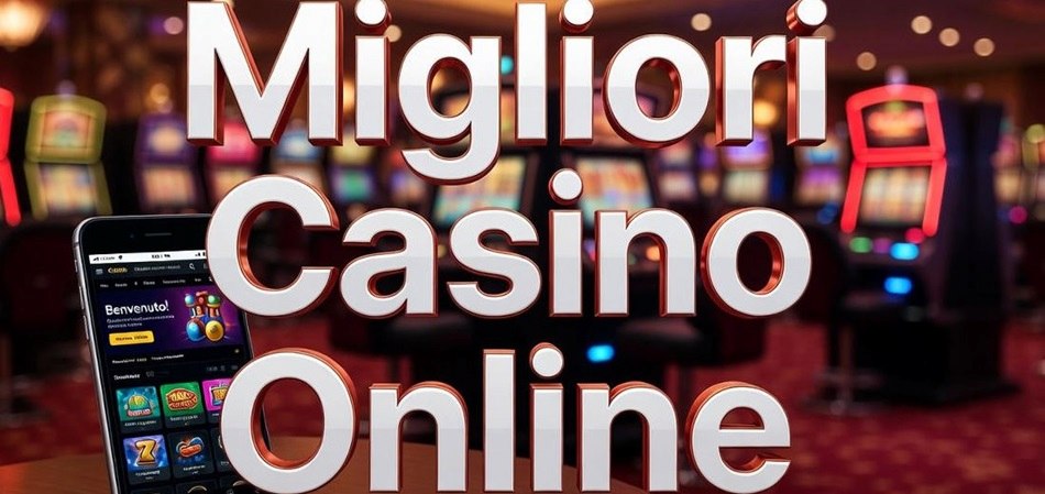 Migliori casino online